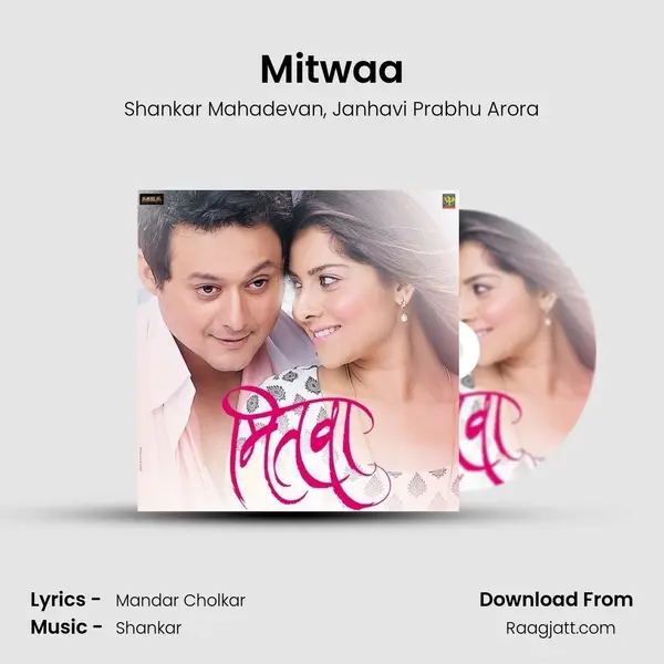 Mitwaa mp3 song