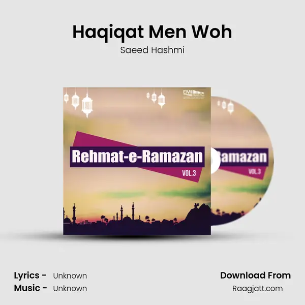 Haqiqat Men Woh mp3 song