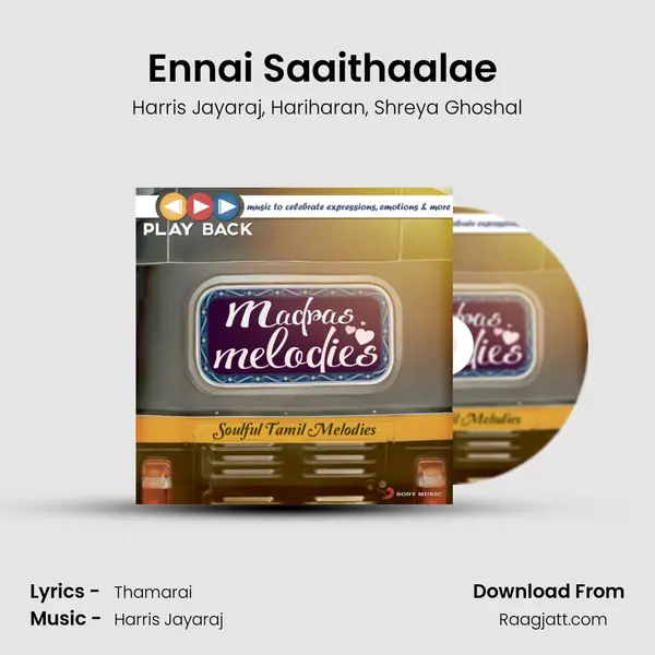 Ennai Saaithaalae (From Endrendrum Punnagai) mp3 song