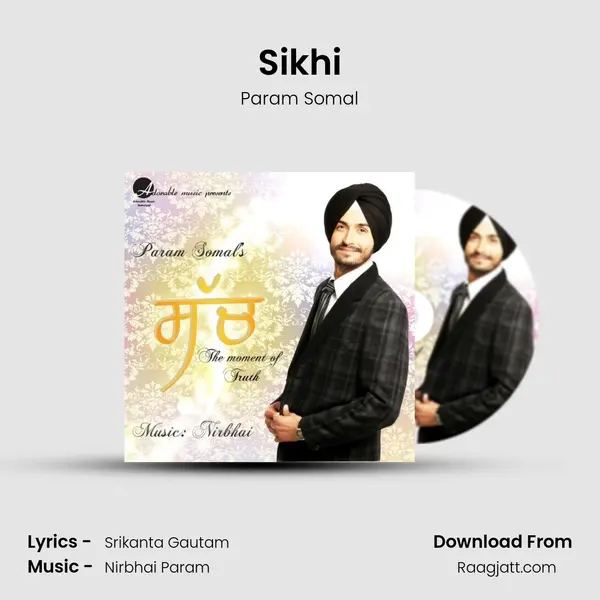 Sikhi - Param Somal album cover 