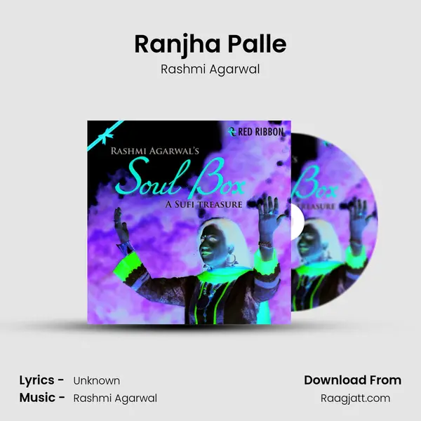 Ranjha Palle - Rashmi Agarwal mp3 song