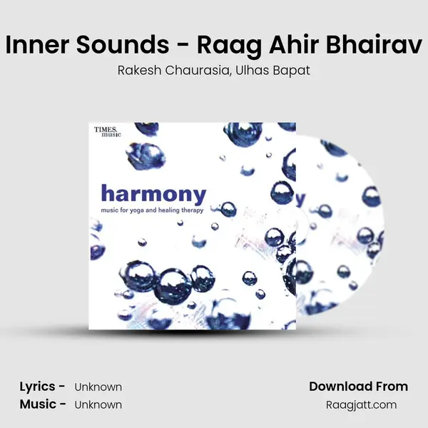 Inner Sounds - Raag Ahir Bhairav mp3 song