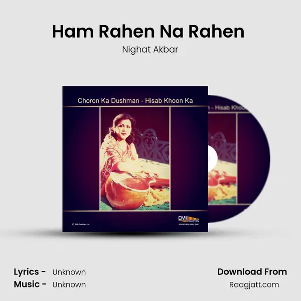 Ham Rahen Na Rahen (From Choron Ka Dushman) mp3 song