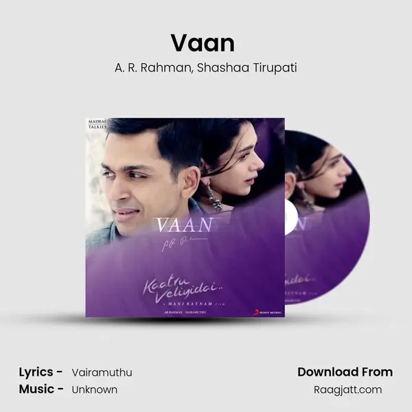 Vaan (From Kaatru Veliyidai) mp3 song