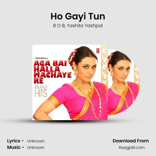 Ho Gayi Tun mp3 song