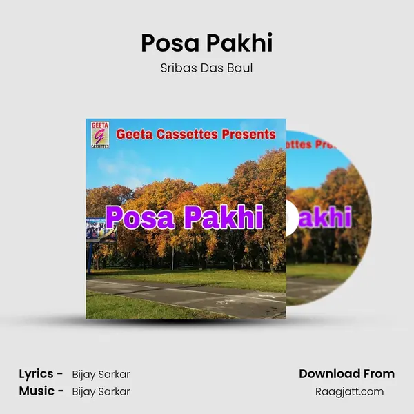 Posa Pakhi - Sribas Das Baul album cover 