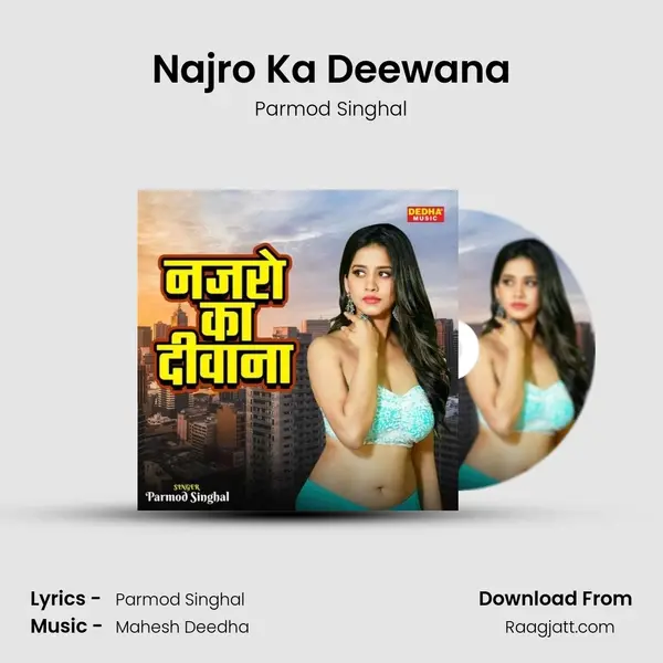 Najro Ka Deewana mp3 song