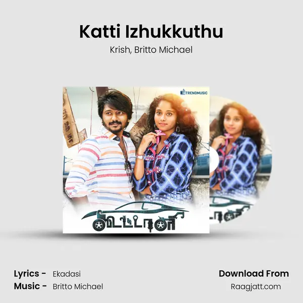 Katti Izhukkuthu - Krish album cover 