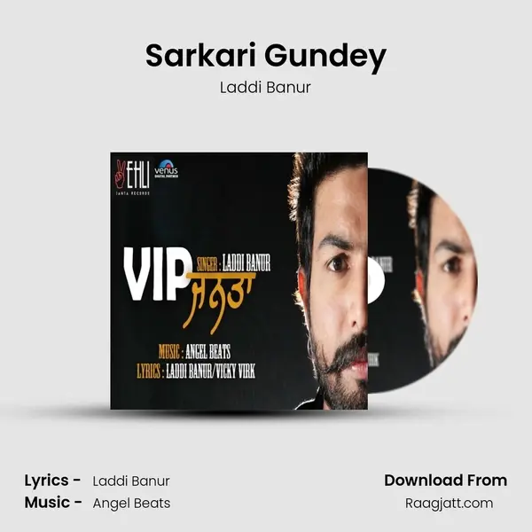 Sarkari Gundey - Laddi Banur album cover 