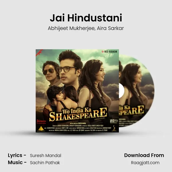 Jai Hindustani - Abhijeet Mukherjee mp3 song