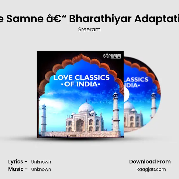 Tu Hai Mere Samne â€“ Bharathiyar Adaptation to Hindi - Sreeram album cover 