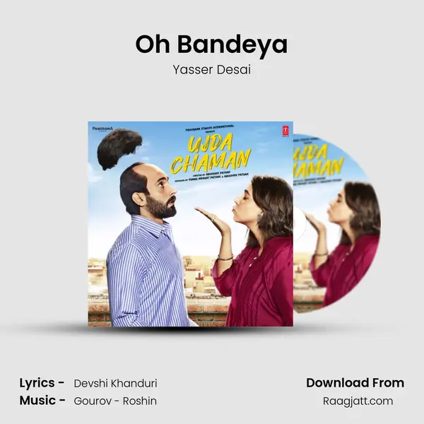 Oh Bandeya - Yasser Desai album cover 