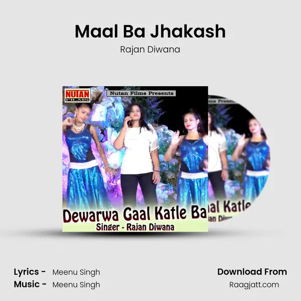 Maal Ba Jhakash mp3 song