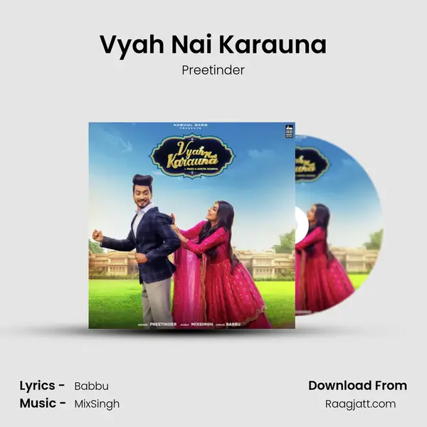 Vyah Nai Karauna mp3 song