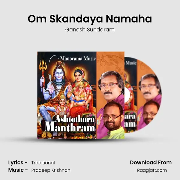 Om Skandaya Namaha - Ganesh Sundaram album cover 