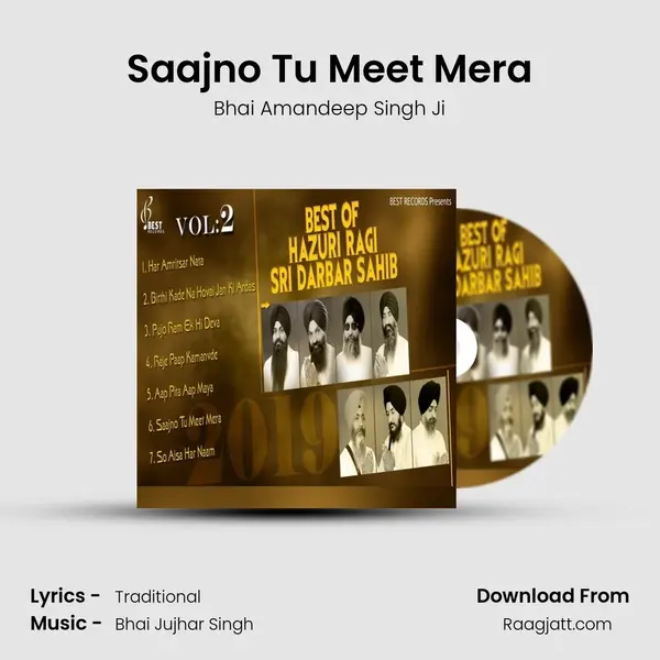 Saajno Tu Meet Mera - Bhai Amandeep Singh Ji album cover 