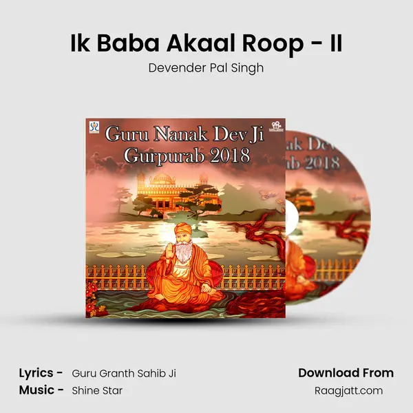 Ik Baba Akaal Roop - II - Devender Pal Singh album cover 