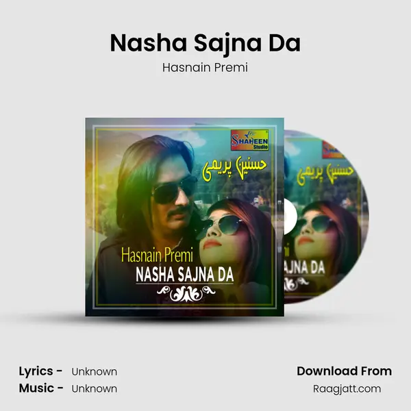 Nasha Sajna Da - Hasnain Premi album cover 