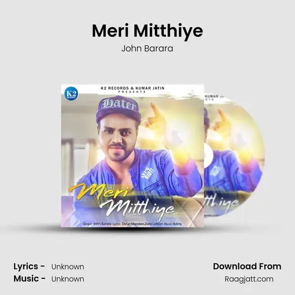 Meri Mitthiye - John Barara album cover 