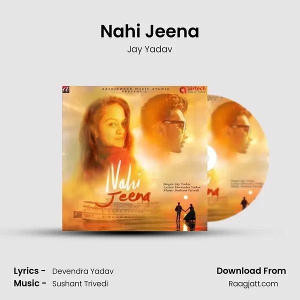 Nahi Jeena - Jay Yadav album cover 