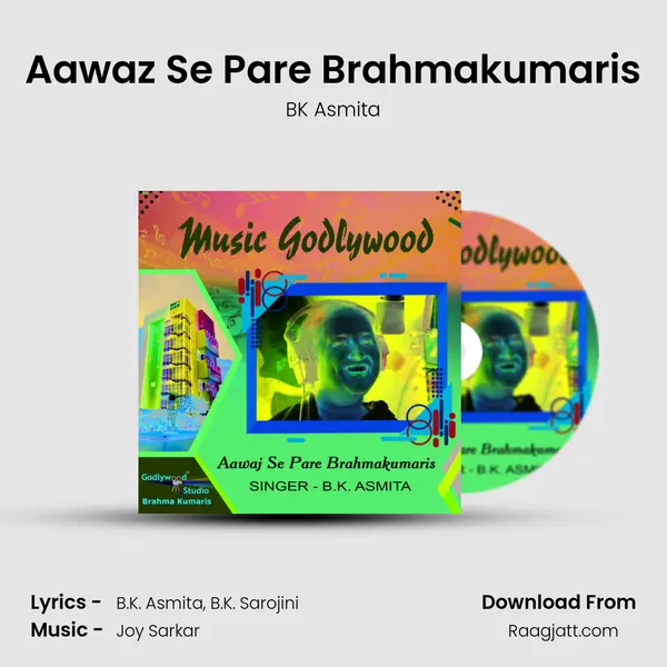 Aawaz Se Pare Brahmakumaris mp3 song