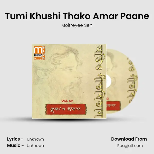 Tumi Khushi Thako Amar Paane mp3 song