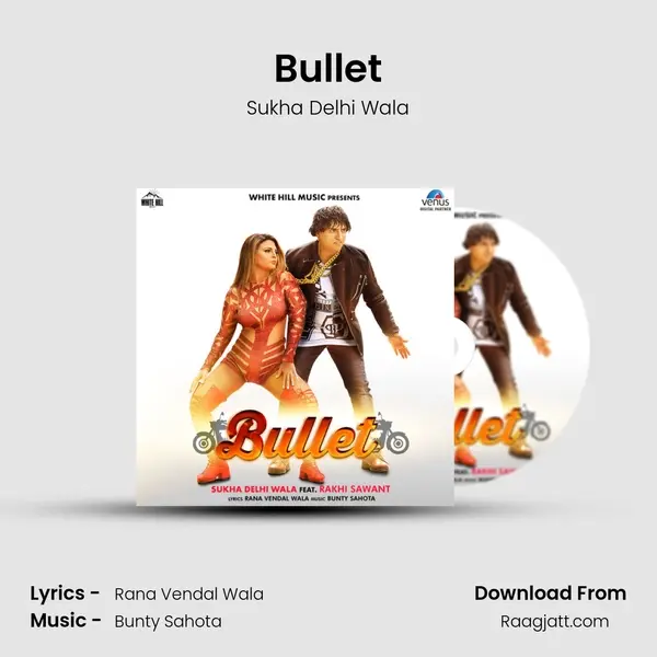 Bullet - Sukha Delhi Wala album cover 