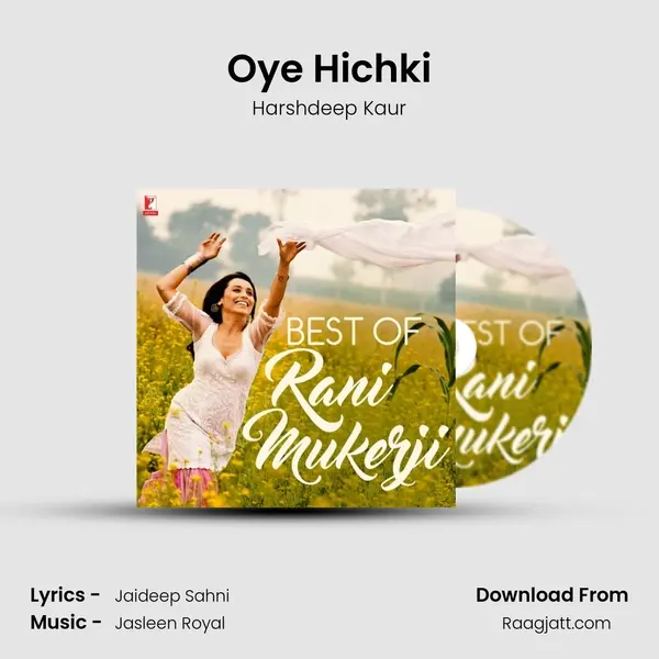 Oye Hichki mp3 song