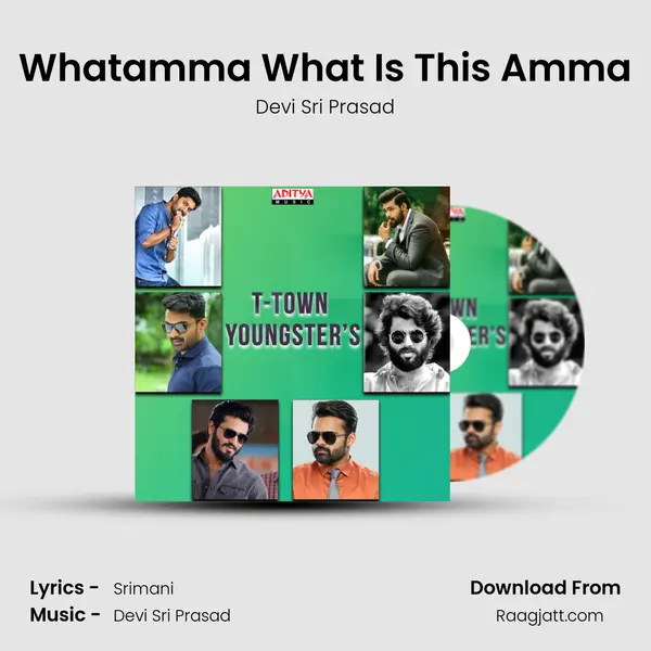 Whatamma What Is This Amma - Devi Sri Prasad mp3 song