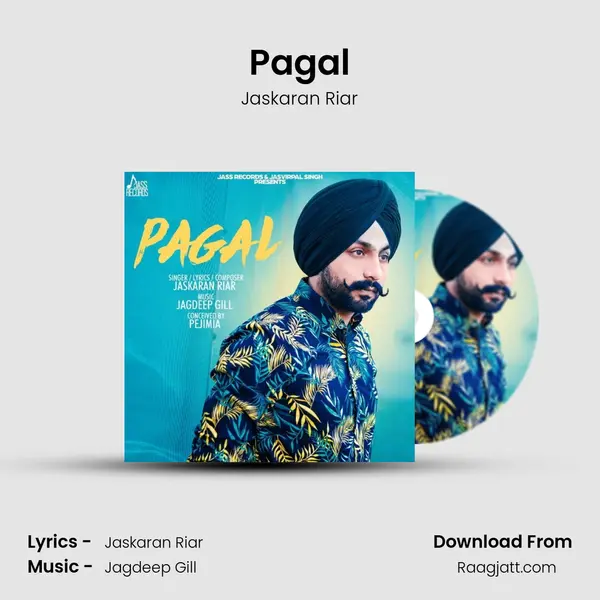 Pagal - Jaskaran Riar album cover 