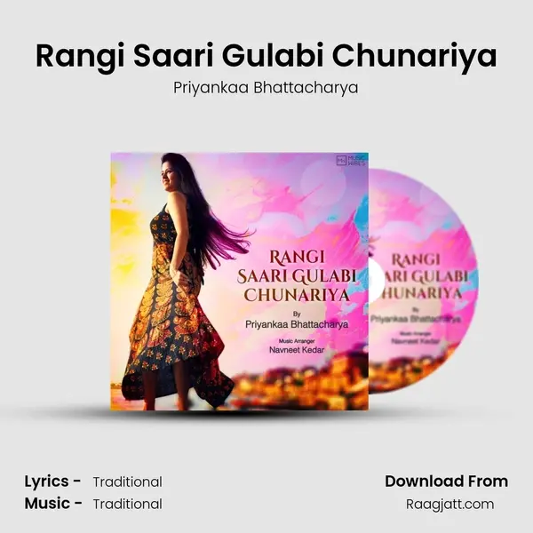 Rangi Saari Gulabi Chunariya mp3 song