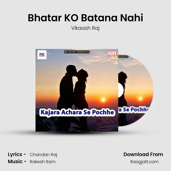 Bhatar KO Batana Nahi - Vikaash Raj album cover 