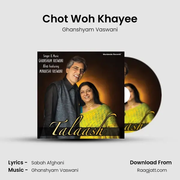 Chot Woh Khayee mp3 song