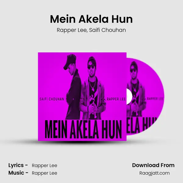 Mein Akela Hun mp3 song