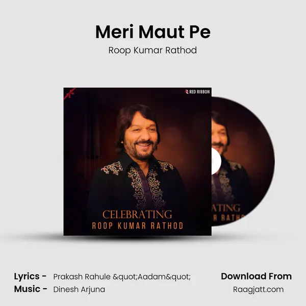 Meri Maut Pe mp3 song