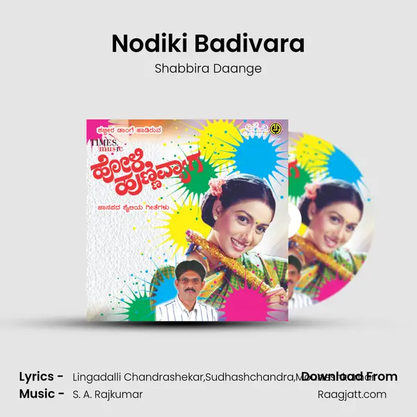 Nodiki Badivara - Shabbira Daange album cover 