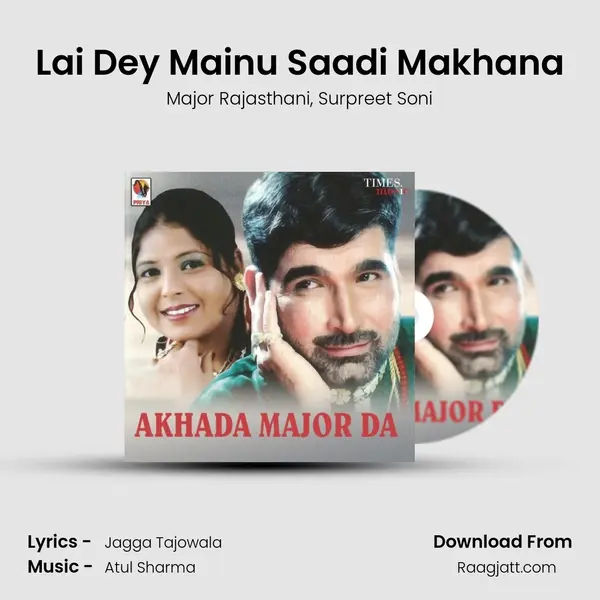 Lai Dey Mainu Saadi Makhana mp3 song