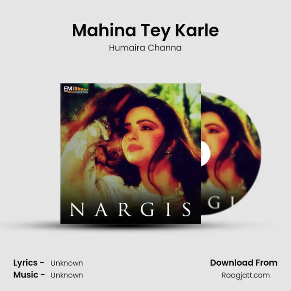 Mahina Tey Karle mp3 song