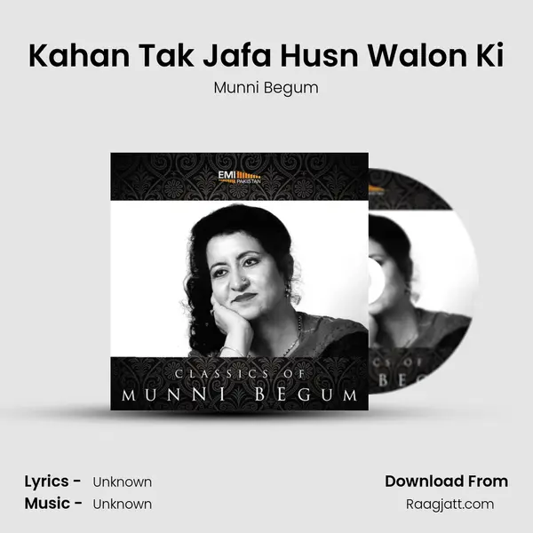 Kahan Tak Jafa Husn Walon Ki mp3 song