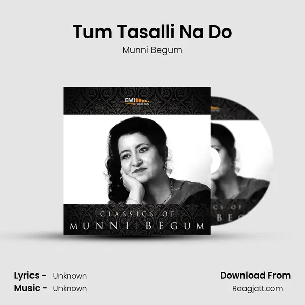 Tum Tasalli Na Do mp3 song