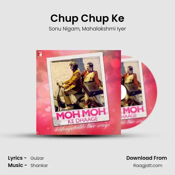 Chup Chup Ke mp3 song