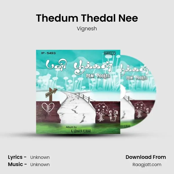 Thedum Thedal Nee mp3 song