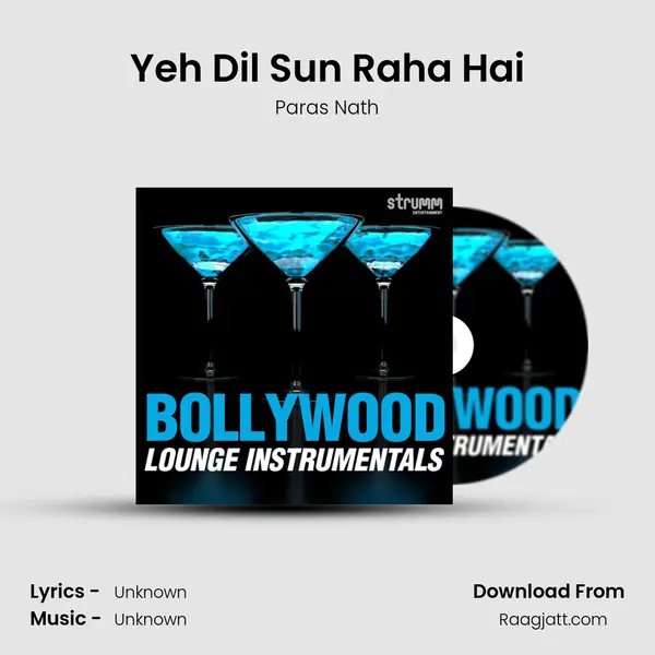 Yeh Dil Sun Raha Hai - Paras Nath album cover 