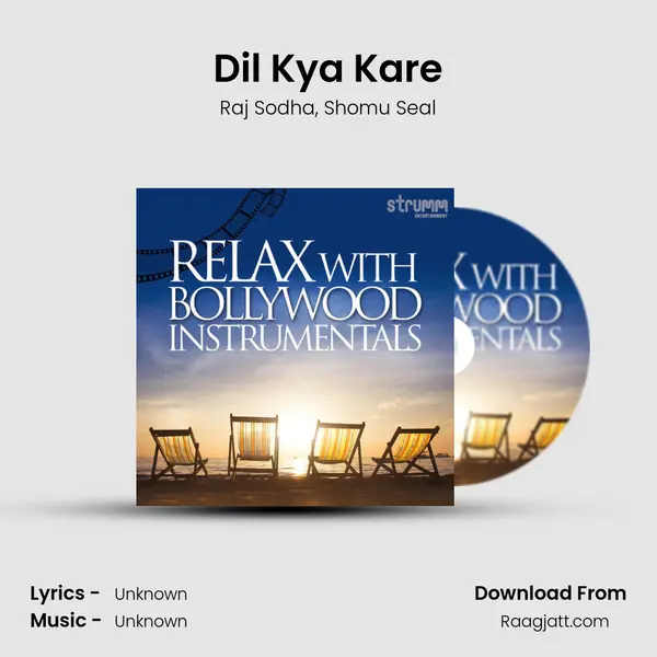 Dil Kya Kare mp3 song