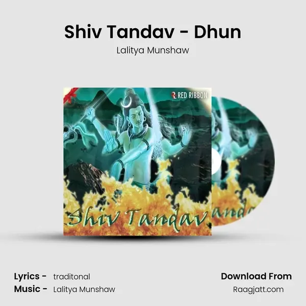 Shiv Tandav - Dhun - Lalitya Munshaw mp3 song