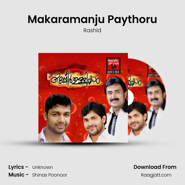 Makaramanju Paythoru - Rashid album cover 