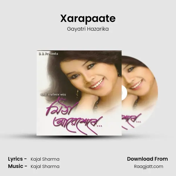 Xarapaate - Gayatri Hazarika album cover 