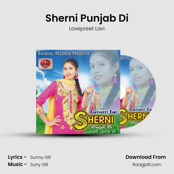 Sherni Punjab Di - Lovepreet Lavi album cover 