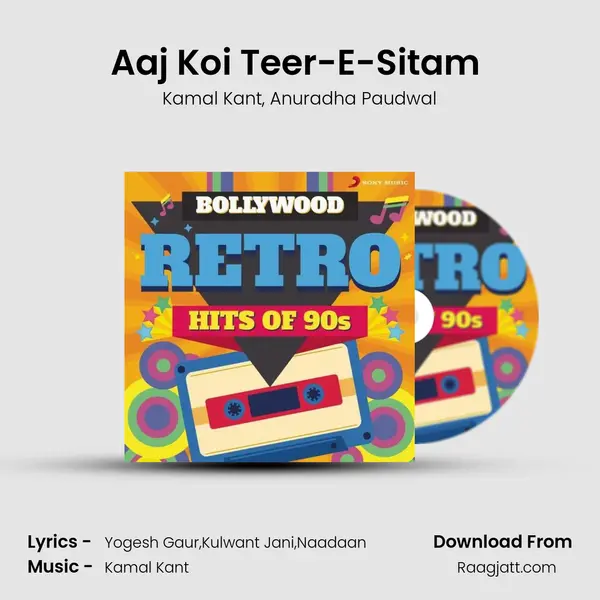 Aaj Koi Teer-E-Sitam (From Kasam Kali Ki) mp3 song