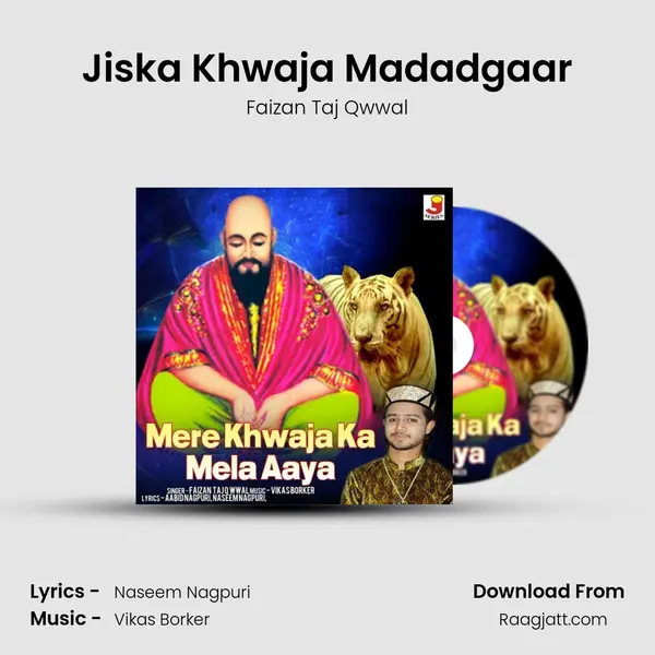 Jiska Khwaja Madadgaar - Faizan Taj Qwwal album cover 